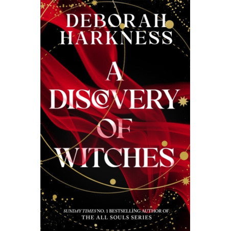 A Discovery of Witches : The gripping first book in the magical All Souls series