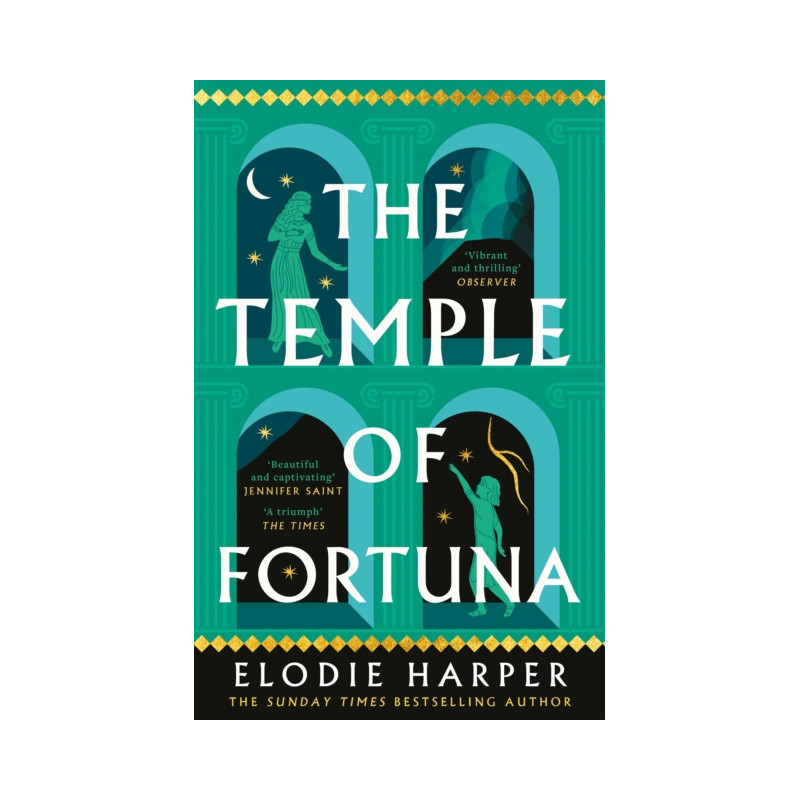 The Temple of Fortuna : the dramatic final instalment in the Sunday Times bestselling trilogy The Temple of Fortuna : the dramatic final instalment in the Sunday Times bestselling trilogy