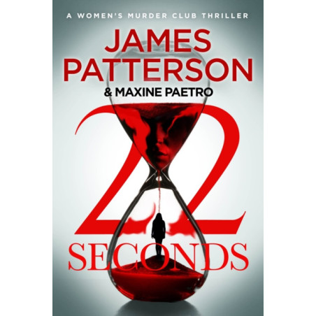 22 Seconds : (Women’s Murder Club 22)