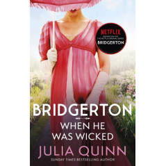 Bridgerton: When He Was Wicked (Bridgertons Book 6) : Inspiration for the Netflix Original Series Bridgerton