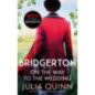 Bridgerton: On The Way To The Wedding (Bridgertons Book 8) : Inspiration for the Netflix Original Series Bridgerton Bridgerton: On The Way To The Wedding (Bridgertons Book 8) : Inspiration for the Netflix Original Series Bridgerton