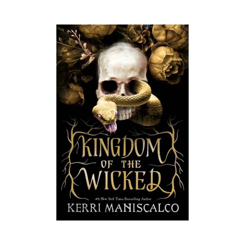 Kingdom of the Wicked : The addictive and intoxicating romantasy set in world of dark demon princes and spellbinding romance