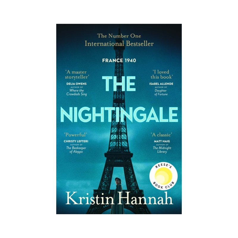 The Nightingale : The Multi-Million Copy Bestseller from the author of The Women