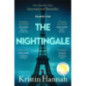 The Nightingale : The Multi-Million Copy Bestseller from the author of The Women