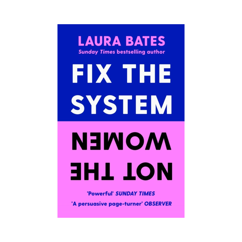 Fix the System, Not the Women