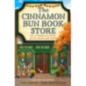 The Cinnamon Bun Book Store : Book 2 The Cinnamon Bun Book Store : Book 2