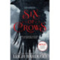 Six of Crows : Book 1