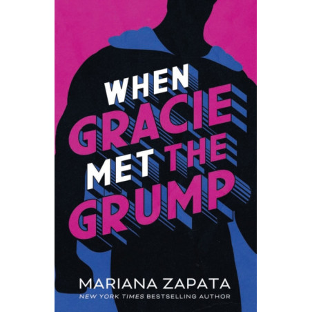 When Gracie Met The Grump : From the author of the sensational TikTok hit, FROM LUKOV WITH LOVE