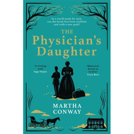 The Physician's Daughter : The perfect captivating historical read
