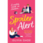 Spoiler Alert : a delightfully fun romantic comedy