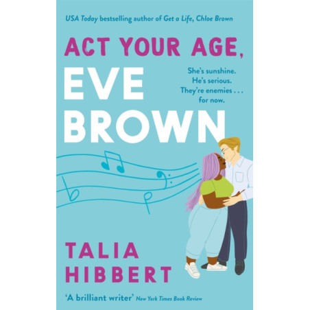 Act Your Age, Eve Brown : the perfect feel good, sexy romcom
