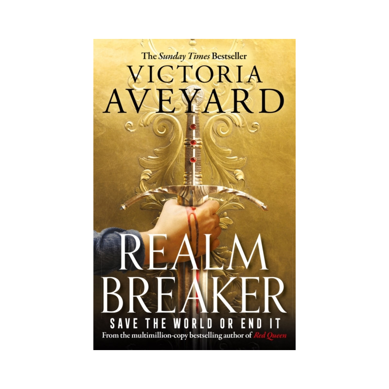 Realm Breaker : The first explosive adventure in the Sunday Times bestselling fantasy series from the author of Red Queen Realm Breaker : The first explosive adventure in the Sunday Times bestselling fantasy series from the author of Red Queen