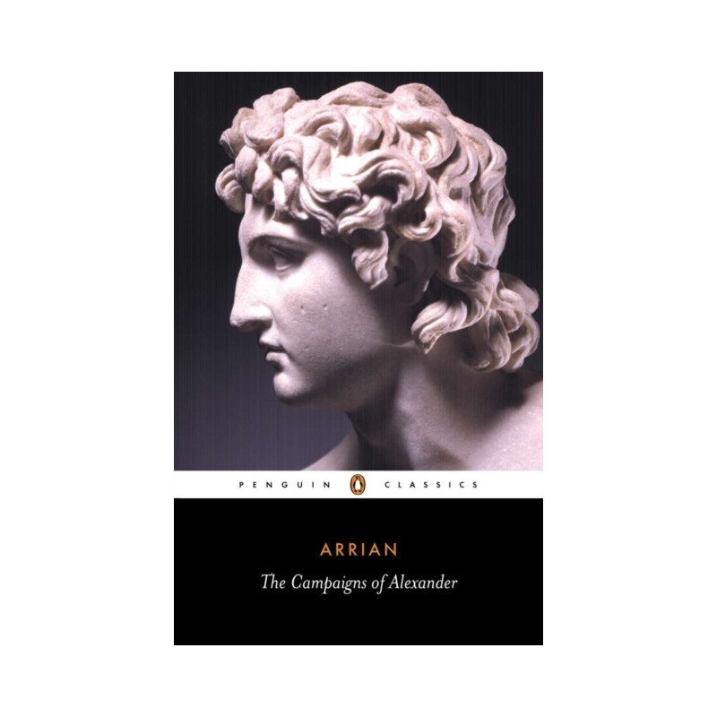 The Campaigns of Alexander