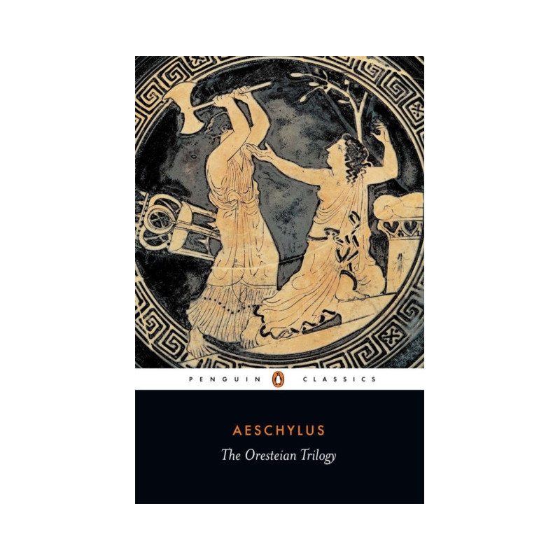 The Oresteian Trilogy