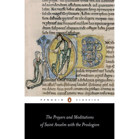 The Prayers and Meditations of St. Anselm with the Proslogion