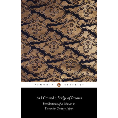 As I Crossed a Bridge of Dreams : Recollections of a Woman in Eleventh
