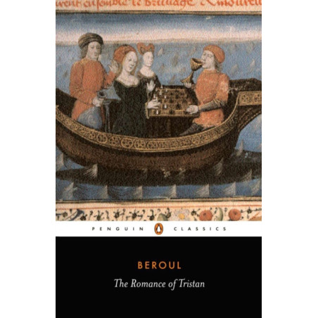 The Romance of Tristan : The Tale of Tristan's Madness