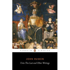 Unto This Last and Other Writings