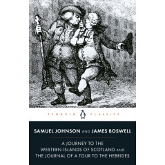 A Journey to the Western Islands of Scotland and the Journal of a Tour to the Hebrides