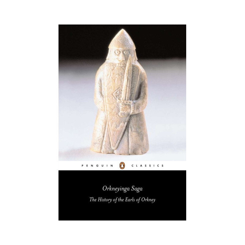 Orkneyinga Saga : The History of the Earls of Orkney