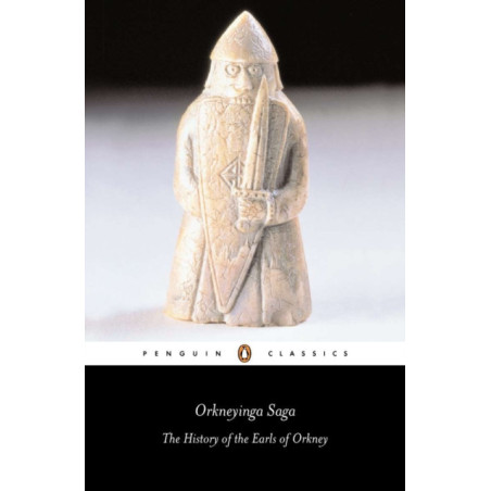 Orkneyinga Saga : The History of the Earls of Orkney