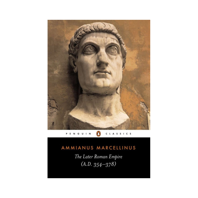 The Later Roman Empire : (a.D. 354-378)