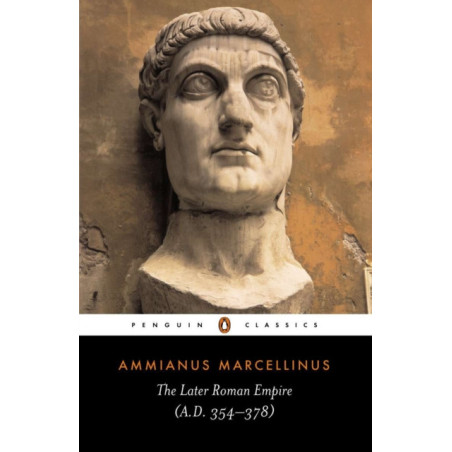 The Later Roman Empire : (a.D. 354