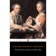The School for Scandal and Other Plays