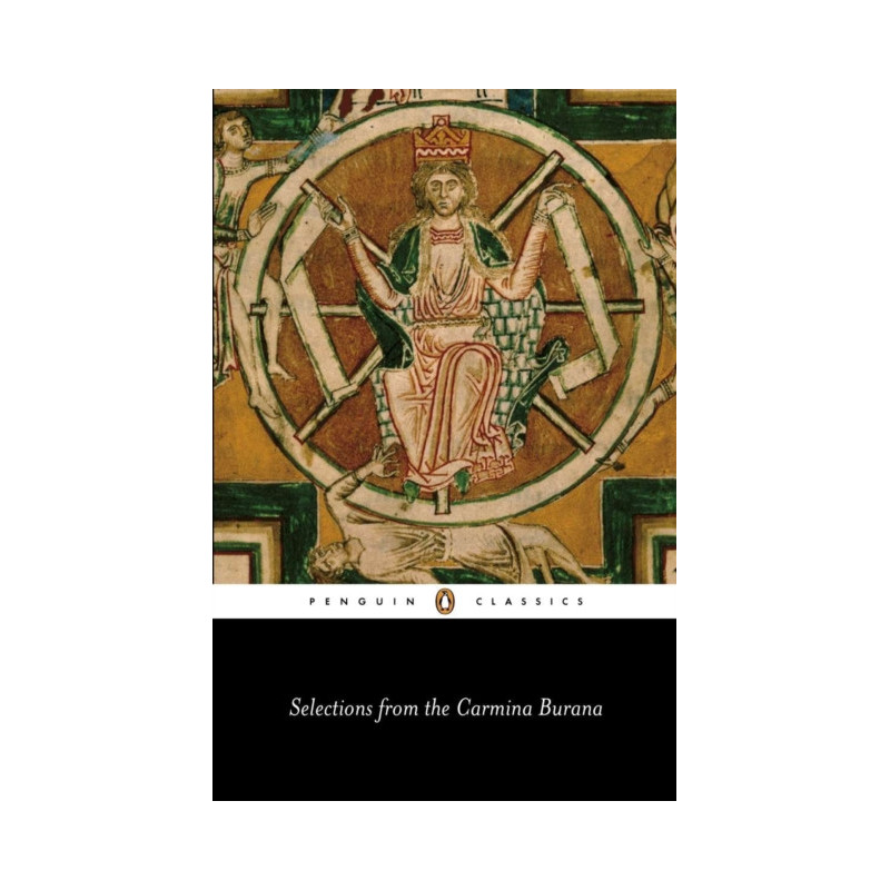 Selections from the 'Carmina Burana'