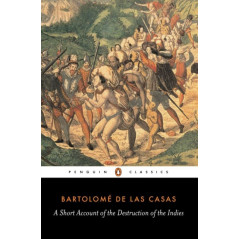 A Short Account of the Destruction of the Indies
