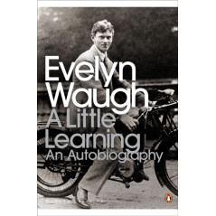 A Little Learning : The First Volume of an Autobiography