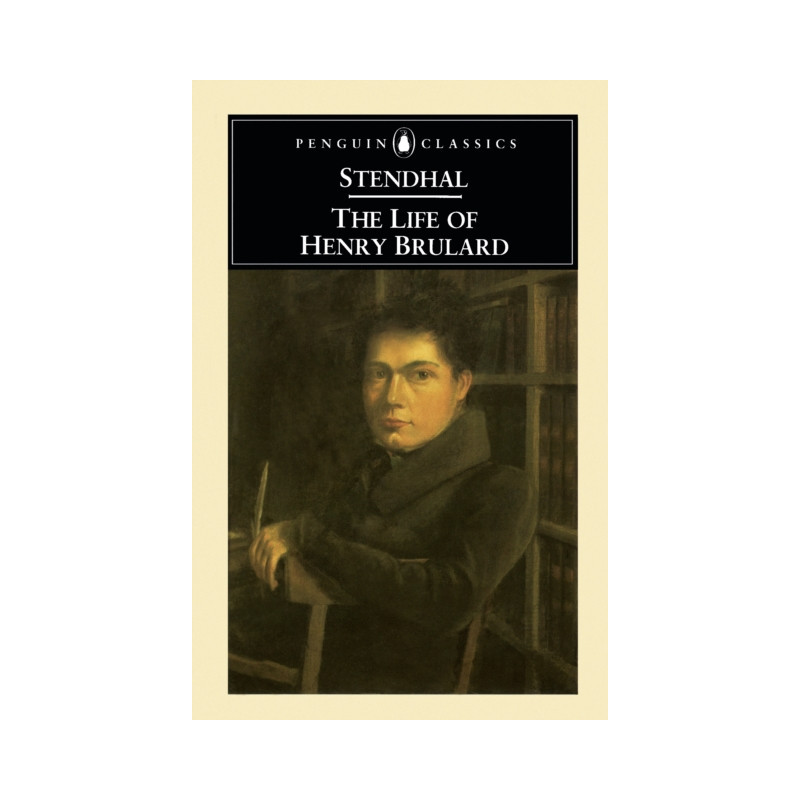 The Life of Henry Brulard