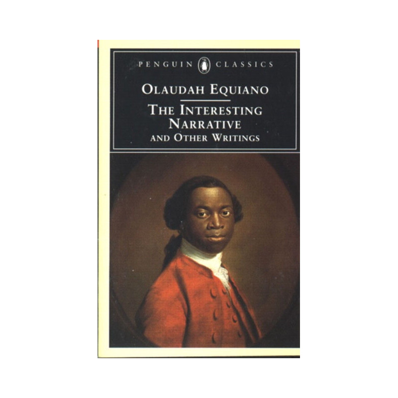 The Interesting Narrative and Other Writings