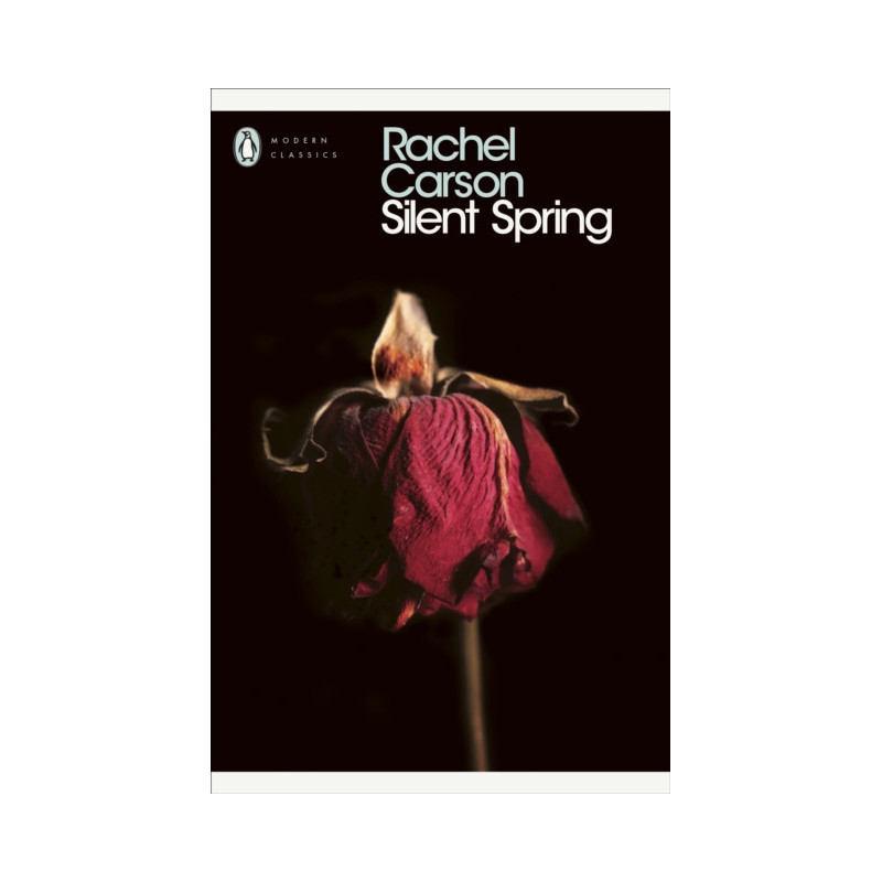 Silent Spring Silent Spring