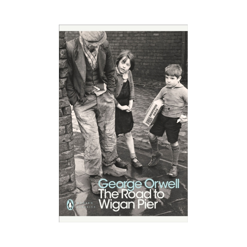 The Road to Wigan Pier