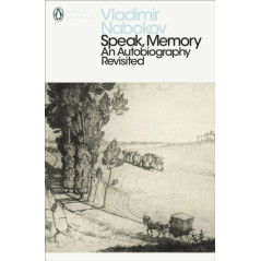 Speak, Memory : An Autobiography Revisited