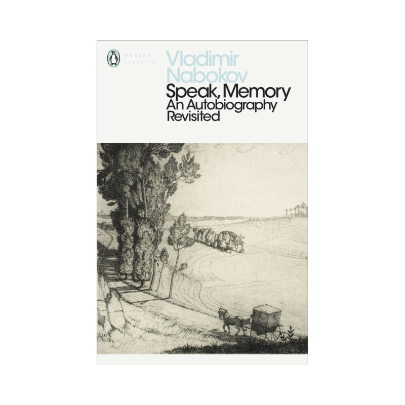 Speak, Memory : An Autobiography Revisited