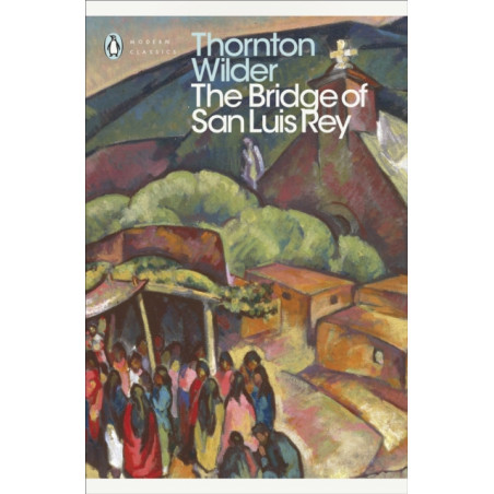The Bridge of San Luis Rey