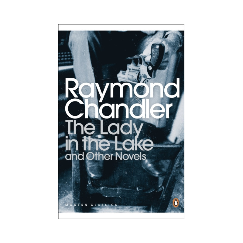 The Lady in the Lake and Other Novels