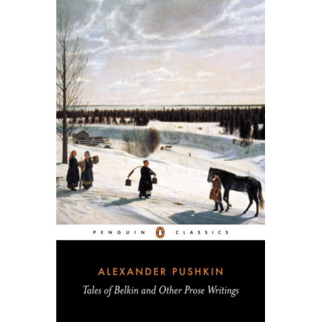 Tales of Belkin and Other Prose Writings
