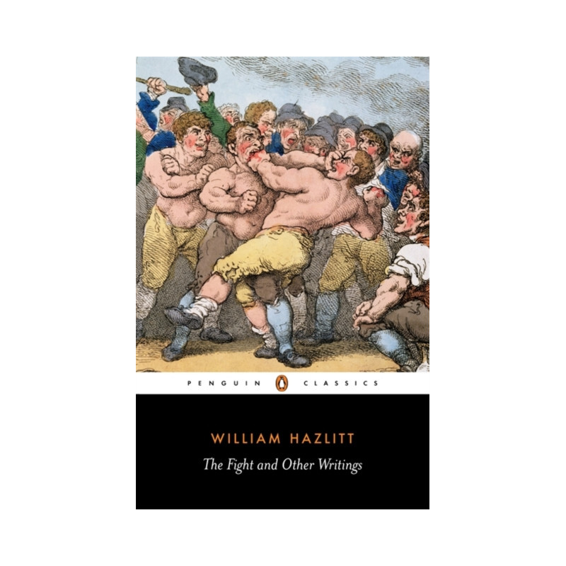 The Fight and Other Writings
