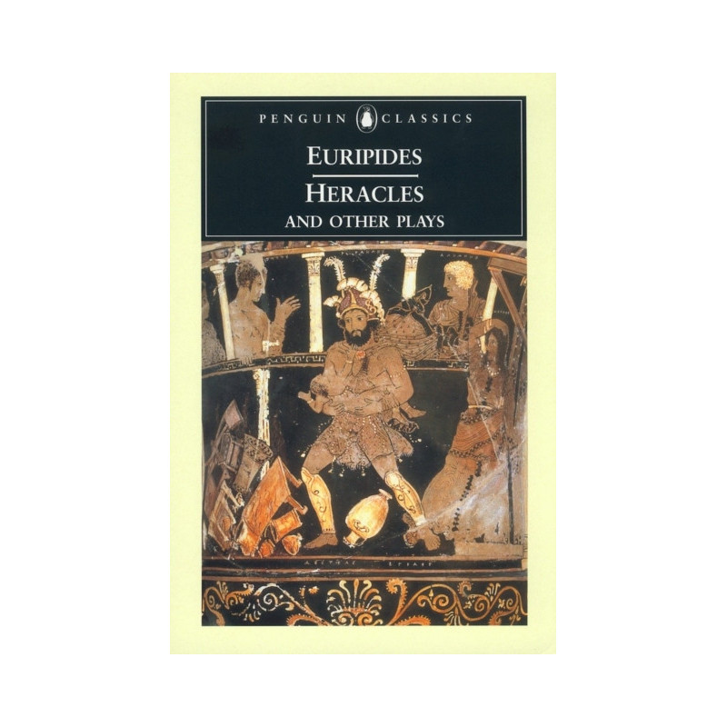Heracles and Other Plays