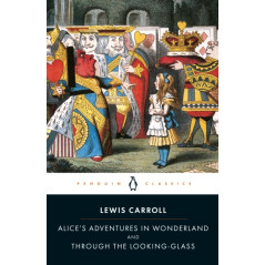 Alice's Adventures in Wonderland and Through the Looking Glass