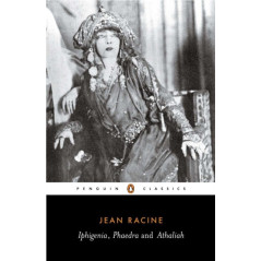 Iphigenia, Phaedra, Athaliah