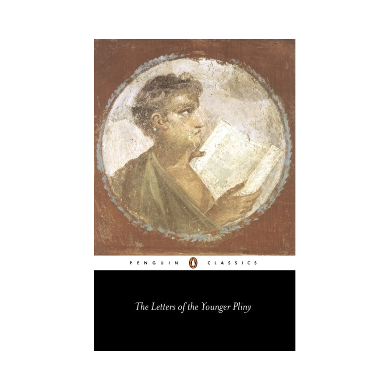 The Letters of the Younger Pliny The Letters of the Younger Pliny