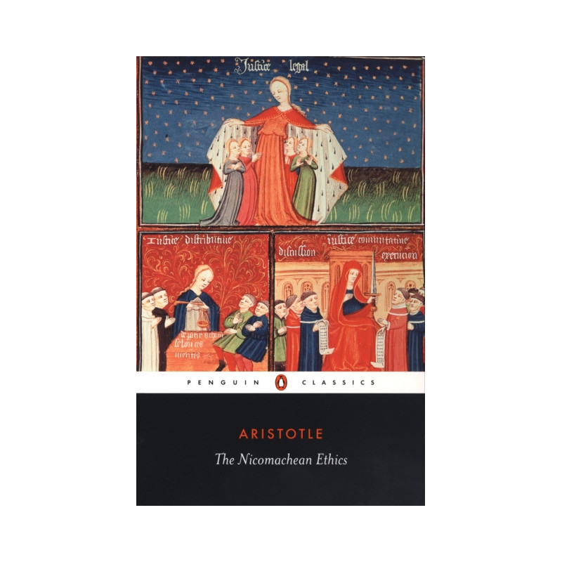 The Nicomachean Ethics