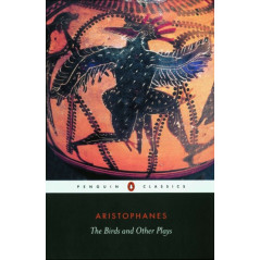 The Birds and Other Plays