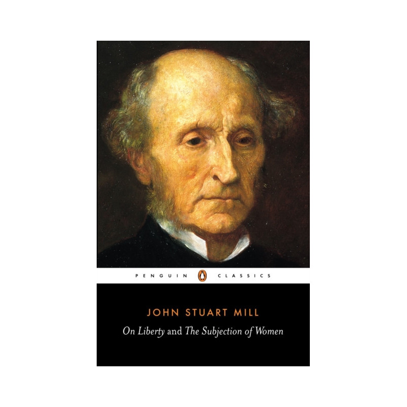 On Liberty and the Subjection of Women