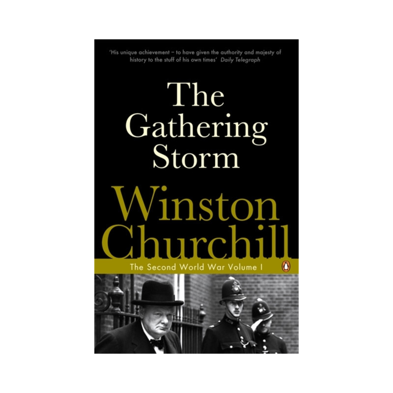 The Gathering Storm : The Second World War
