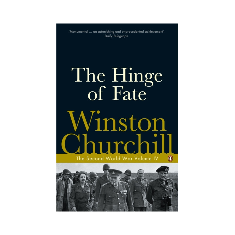 The Hinge of Fate : The Second World War